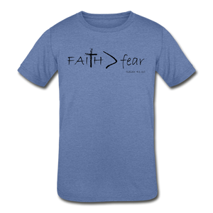 "Faith > fear" T-Shirt, black letter, Kids - heather Blue