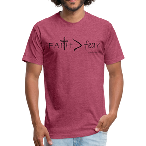 "Faith > fear", Unisex T-shirt, Black Lettering - heather burgundy