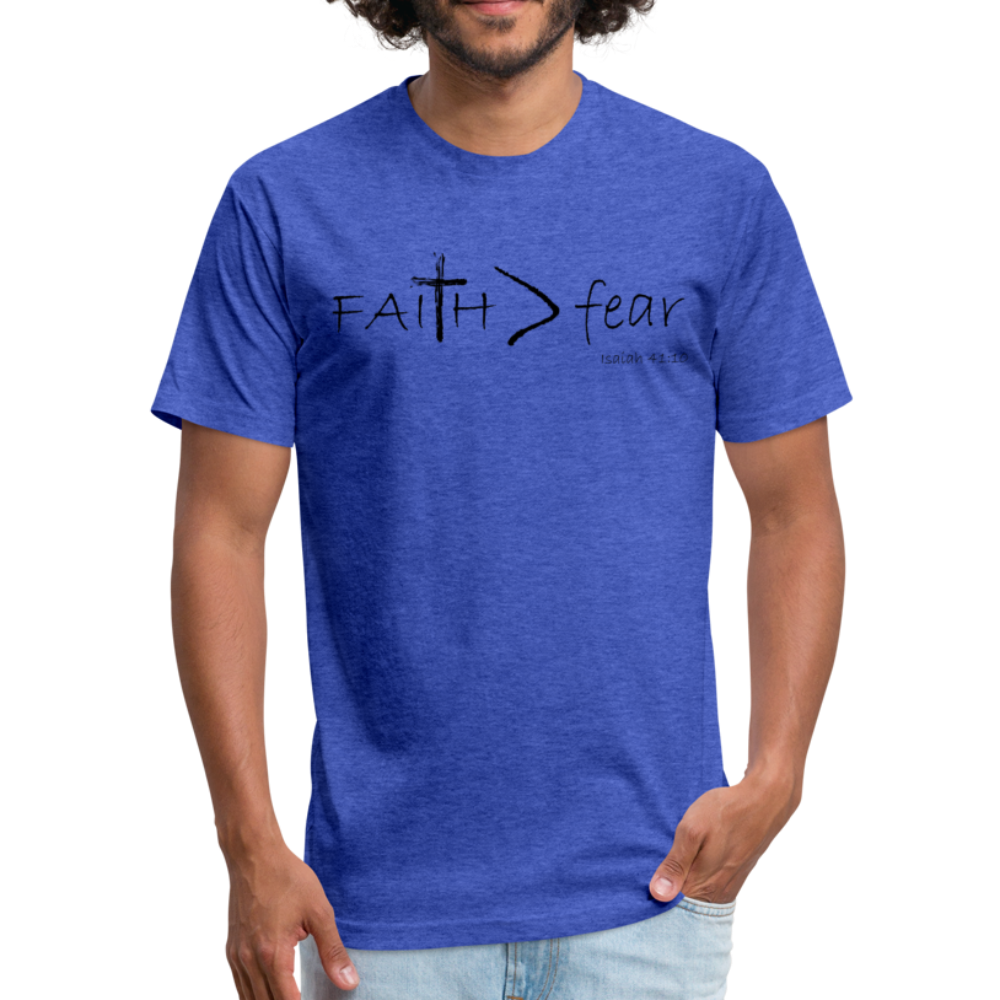 "Faith > fear", Unisex T-shirt, Black Lettering - heather royal