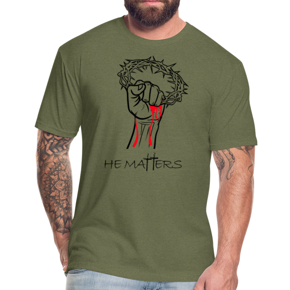 "HE MATTERS" T-Shirt, Mens, Black Lettering - heather military green