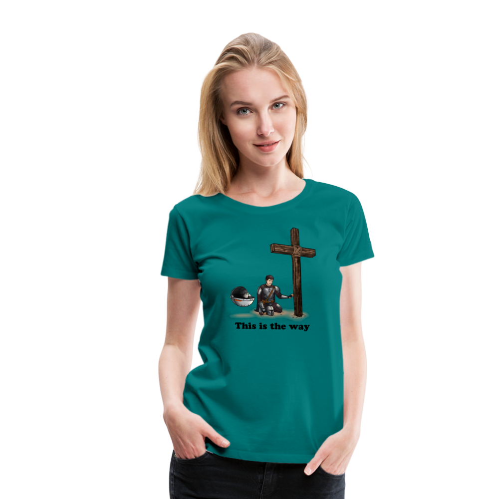 "This is the way", Mando and Grogu on left side of Cross, Women’s Premium T-Shirt - teal